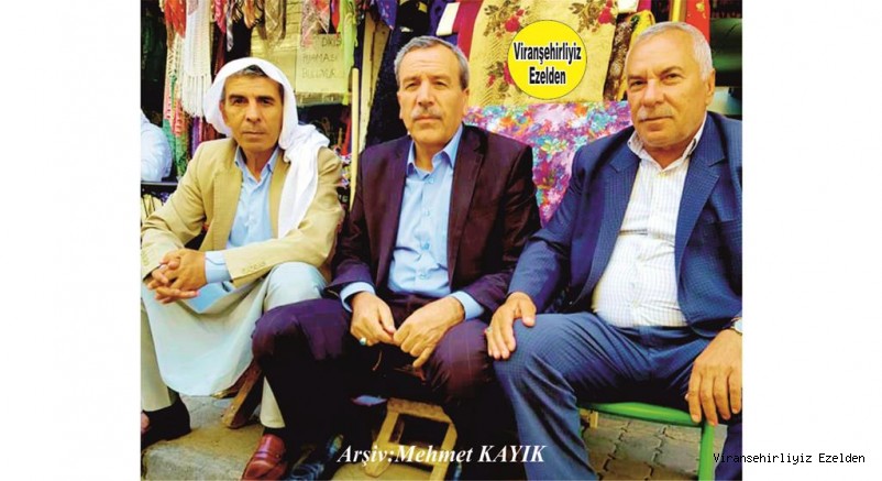 Viranşehir’de çocukluk yıllarından beridir Arkadaş olan Mehmet Yıldırım, Lütfü Çankal ve Bekir Özdemir