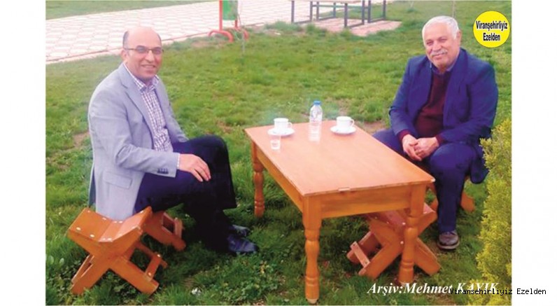 Viranşehir’de çocuklulktan beridir Arkadaş olan Ali Bahçeli ve Secaddin Kırıcı