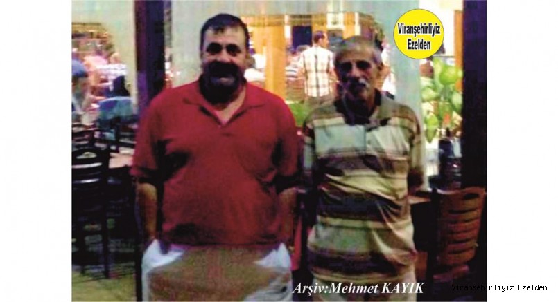 Viranşehir’de Çuço olarak tanınan İbrahim Varol ve Bilal Çelikten