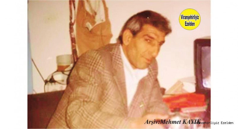 Viranşehir’de Demirci Kade olarak tanınan Merhum Abdulkadir Taşçı