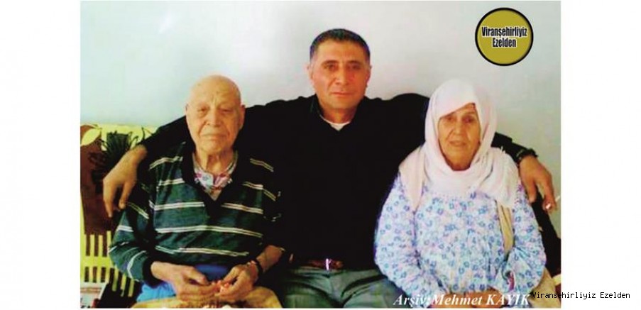  Viranşehir’de Doktor Halil olarak tanınan Merhum Halil Yıldız, Eşi Hamiyet Yıldız ve Oğlu Mehmet Yıldız
