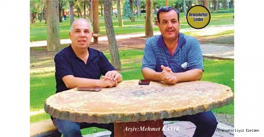 Viranşehir’de Emlak Sektöründe Yıllarca Esnaflık yapmış, Sevilen İnsan Aslan Sever ve Emekli Memur Hüseyin Bahçeci