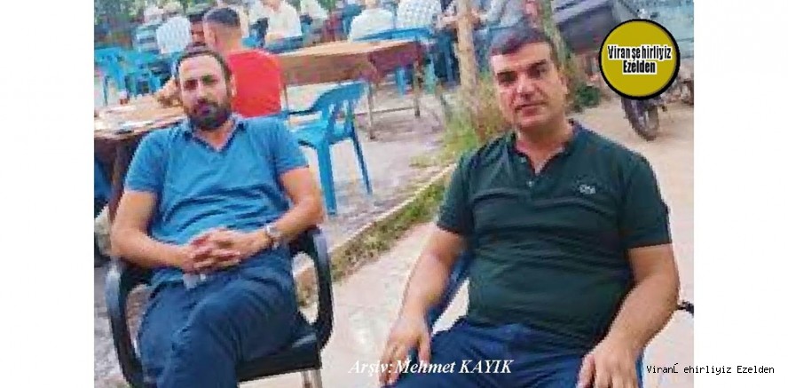 Viranşehir’de Esnaflık Yapan, Mehmet Nezir Ezberci ve Emrah Baldemir