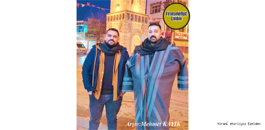 Viranşehir’de Esnaflık Yapan, Mehmet Nur Seyrek ve Necmi Doğan