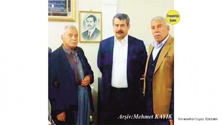 Viranşehir’de Eyyo Top olarak tanınan Merhum Eyyüp Şehmusoğlu(Top), Hacı Menduh Şehmusoğlu ve Siverek’te Bucak Ailesinin ileri gelenlerinden olan Mehmet Fatih Bucak