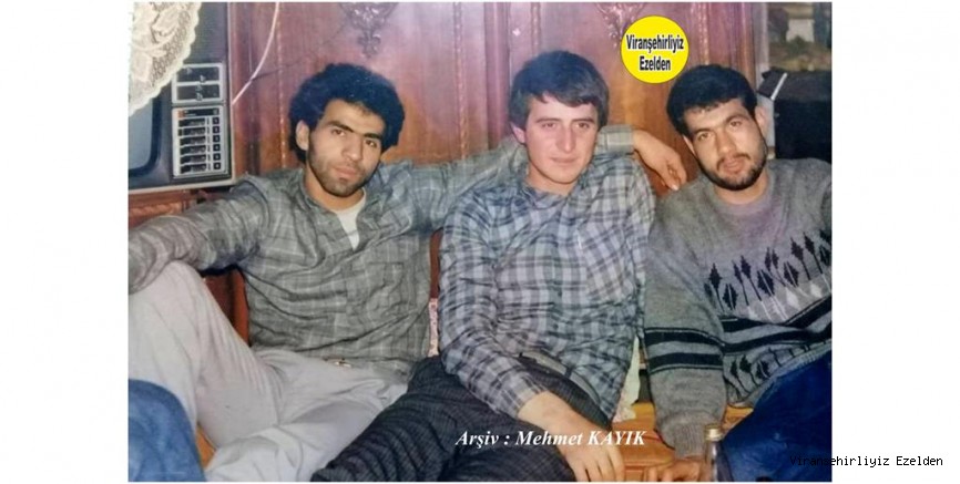 Viranşehir’de Fırıncı Murat olarak tanınan, Murat Özen, Murat Güzelses ve Mehmet Bayraktar