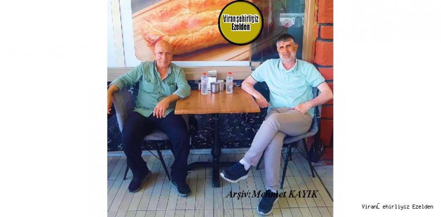 Viranşehir’de Gıda Sektöründe Yıllarca Esnaflık Yapmış, Mahmut Kuyu ve Halil Kılıç