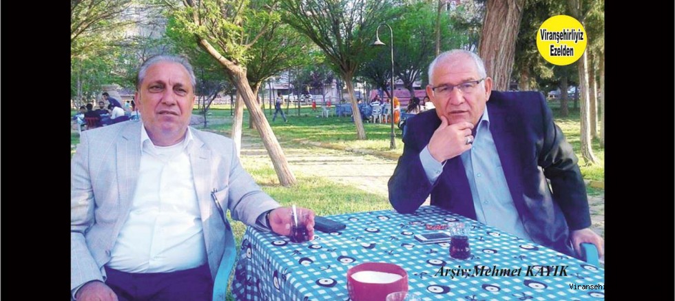  Viranşehir’de Görev yaptıkları Okullarda Yıllarca Bir Çok Öğrenciyi Hayata Kazandırmış, Öğretmen Eyyüp akan ve Öğretmen Dede Osman Erdil