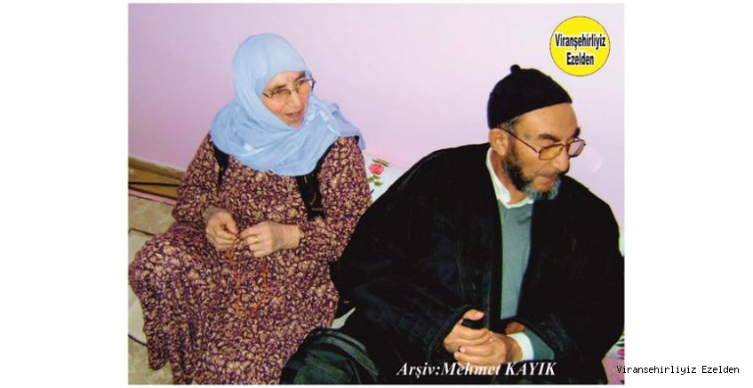Viranşehir’de Hacı Ahmed’ê Gayıp olara tanınan, Merhum Hacı Ahmet Keskin ve Eşi Merhume Koçer Keskin(Koçî )