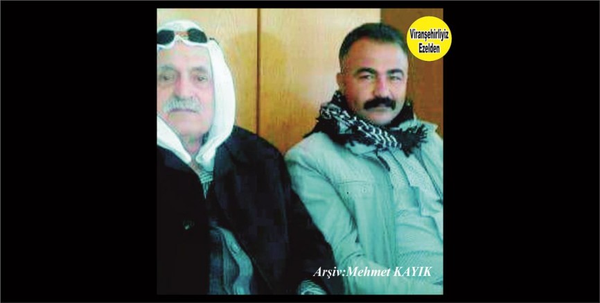 Viranşehir’de Hacı Ahmede Kullık olarak tanınan Hacı Ahmet Bozkurt ve Yılmaz Bozkurt