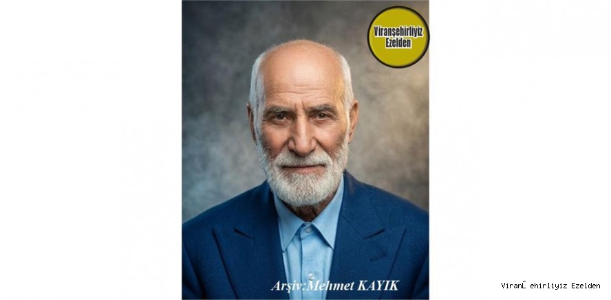 Viranşehir’de Hacı Mehemedê Pozbeş Olarak Tanınan, Merhum Hacı Mehmet Burun