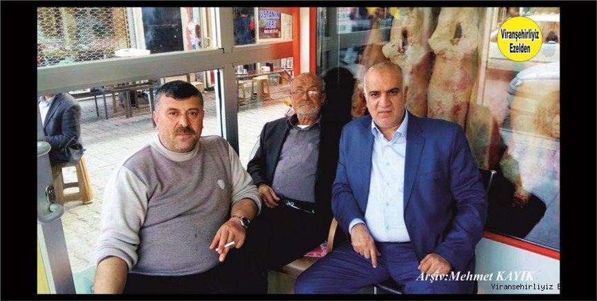 Viranşehir’de Kasap Davut Mıste olarak tanınan Merhum Davut Bayraktar, Oğlu Mesut Bayraktar ve İlhan Yılnur