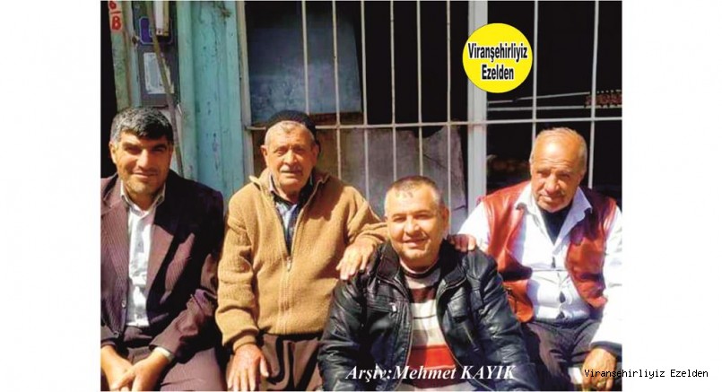 Viranşehir’de Kebapçı Bergut Usta Olarak Tanınan Değerli İnsan Bergut Aloğlu, Ramazan Atkı, Cemal Araz ve Merhum Mehmet Sancak