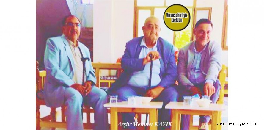 Viranşehir’de Keko Dayı Olarak Tanınan, Merhum Abdülkadir Bayoğlu, Merhum Rağıp Burç ve Fethi Tek