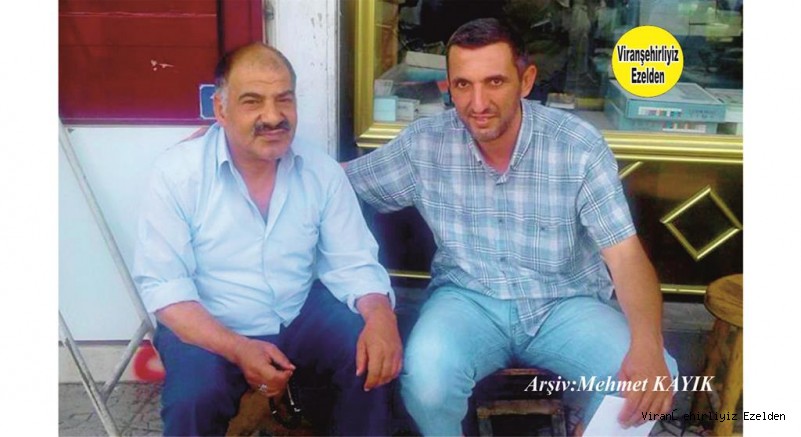Viranşehir’de Lokanta Sektöründe Esnaflık Yapmış, Sevilen İnsan Seyid Süleyman Denel ve Şeyhmus Çakar
