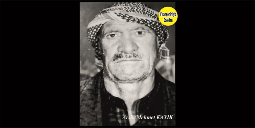 Viranşehir’de Mahmude Sor olarak tanınan Merhum Mahmut Bartan