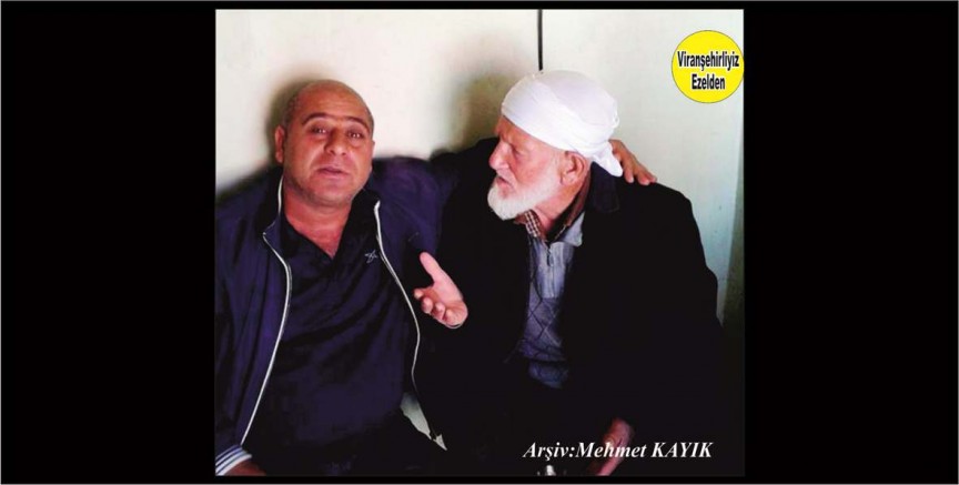 Viranşehir’de Melleye Sor olarak tanınan, Abdulaziz Çalışkan ve Çetin Diken