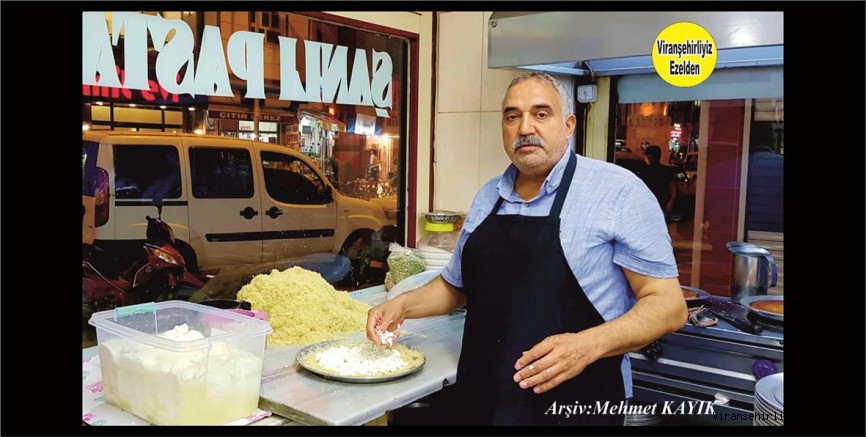 Viranşehir’de Meşhur Kadayıfçı Emin Usta olarak Tanınan, Şanlı Pastanesi sahibi Emin Kaya