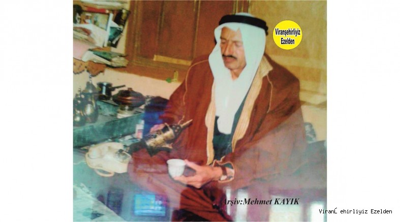 Viranşehir’de Mırra(Acı Kahve)’nın Piri Olarak Bilinen Sevilen İnsan Merhum Hacı Mustafa Vural(Hacı Mustafayê Ğerzo)