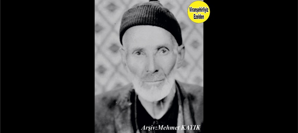 Viranşehir’de Mustafaye Hane Olarak tanınan Merhum Mustafa Erman