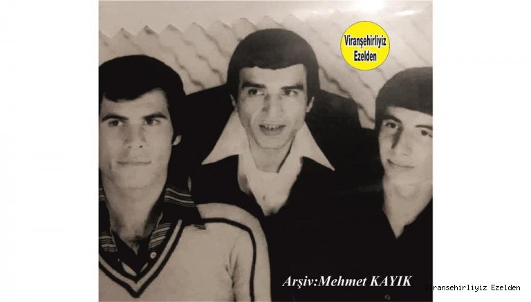 Viranşehir’de Öğretmen olarak Görev yaptığı dönemlerde Çok Güzel Şiir Okuyan Merhum Öğretmen Mehmet Yakıcı, Mahmut Nedim Konuk ve Eyyüp Zenciroğlu