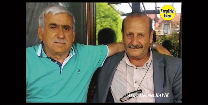 Viranşehir’de Öğretmenlik Yapmış, Sevilen İnsan Emekli Öğretmen Mehmet Kaya ve Arkadaşı Hacı Yıldırım