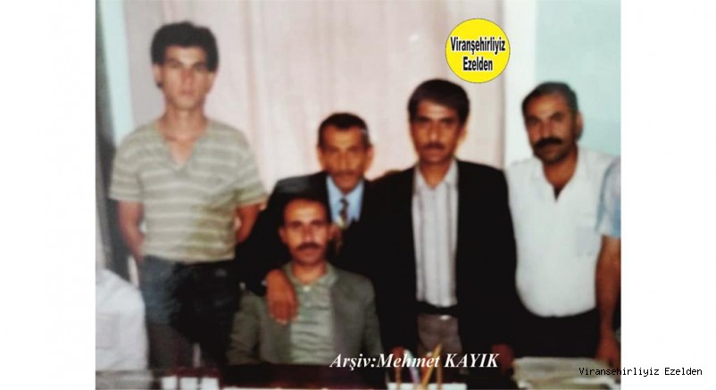 Viranşehir’de Personellerinde Süleyman Yıldırım, Merhum Zülfikar Sayan ve Arkadaşları