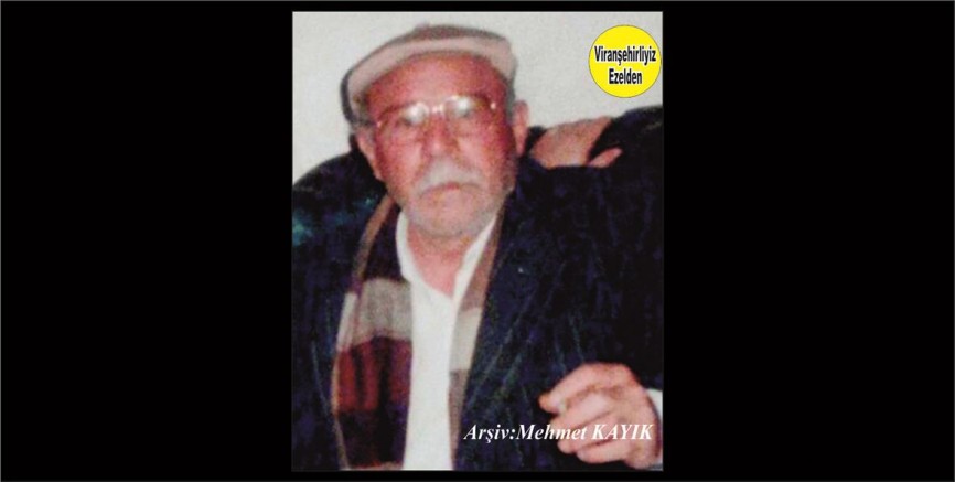 Viranşehir’de Reşide Hamzo Olarak Tanınan Reşit Akbaş