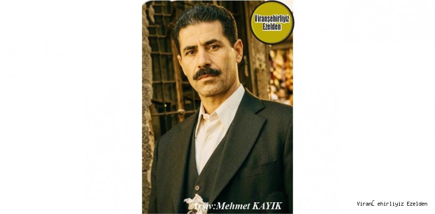 Viranşehir’de Sayılan Sevilen Değerlerimizden Olan, Merhum Şeyhmus Aytar (Şeyhmusê Veysan)