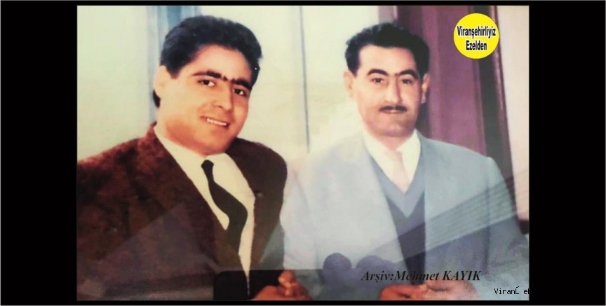 Viranşehir’de Sevilen Değerlerimizden olan, Merhum Hacı Süleyman Nebati ve Akrabası Avukat Mustafa Kuran
