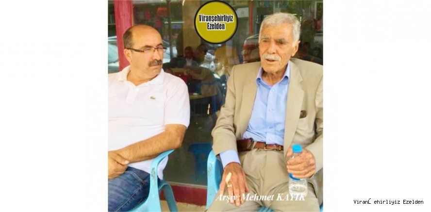 Viranşehir’de Sevieln Sayılan Kanaat Önderlerimizden Olan, Merhum Ahmet Kaya(Keko) ve Kalo Şeyh Mustafa Azamlı