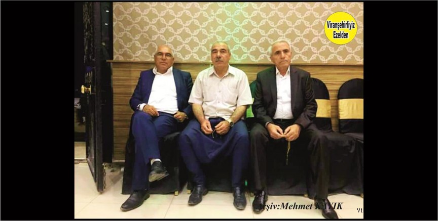 Viranşehir’de Sevilen Değerlerimizden 3 Akraba Ali Büyükturan