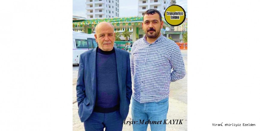 Viranşehir’de Sevilen Değerlerimizden olan, Ali Yüksel ve Oğlu Mehmet Yüksel