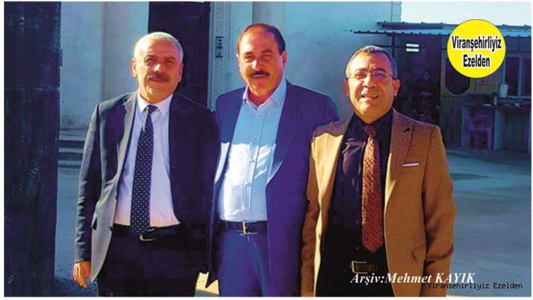 Viranşehir’de Sevilen Değerlerimizden olan Katip Yüksel, Abdullatif Şehmusoğlu ve Kardeşi İbrahim Halil Şehmusoğlu