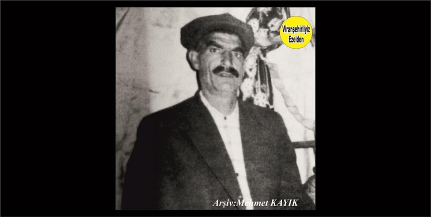 Viranşehir’de Sevilen Değerlerimizden Olan, Merhum Abdullah Yartuğ