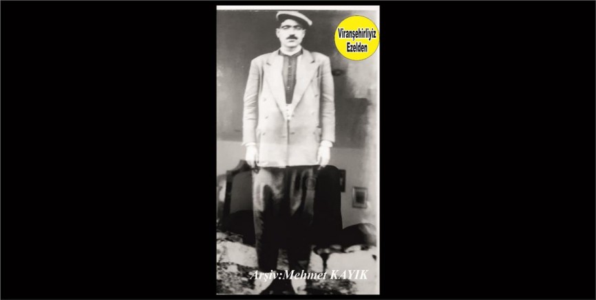 Viranşehir’de Sevilen Değerlerimizden Olan, Merhum Derviş Ateş