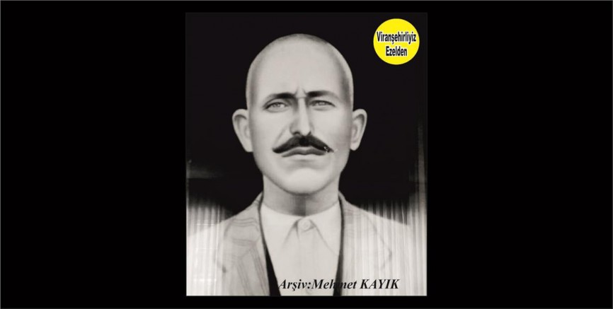 Viranşehir’de Sevilen Değerlerimizden Olan, Merhum Hasan Pirinç