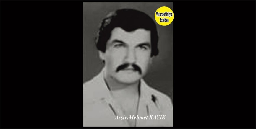 Viranşehir’de Sevilen Değerlerimizden Olan, Merhum Mehmet Kalender