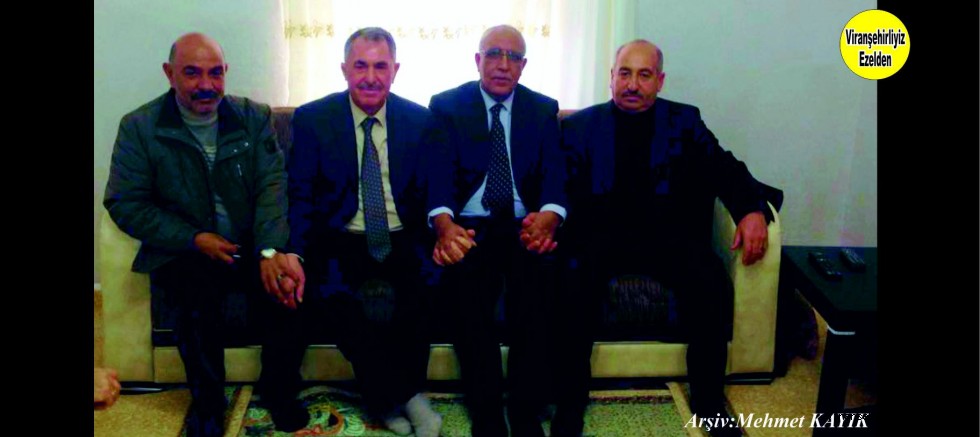 Viranşehir’de Sevilen Değerlerimizden olan, Merhum Şeyhmus Göl, Ali Yüksel, Muhtar Hadi Yüksel ve Hacı Batur