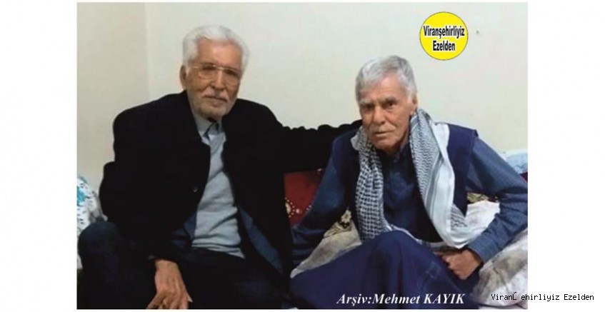 Viranşehir’de Sevilen Kanaat Önderlerimizden olan, Merhum Ahmet Kaya(Keko) ve Şükrü Dodukanlıoğlu