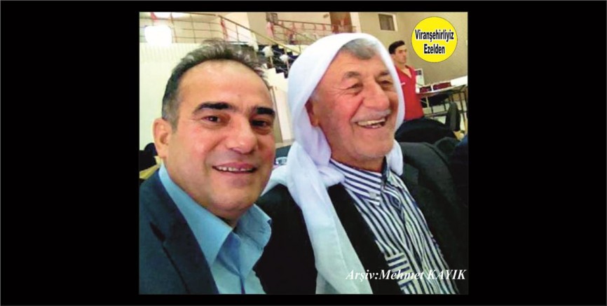 Viranşehir’de Sevilen Kanaat Önderlerimizden olan, Şeyh Hikmet Aydın ve Mehmet Şık