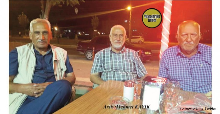 Viranşehir’de Sevilen, Sayılan Değerlerimizden olan, Hacı Sinan Alay, Merhum Hacı İsmet Alay ve Bilal Kudin