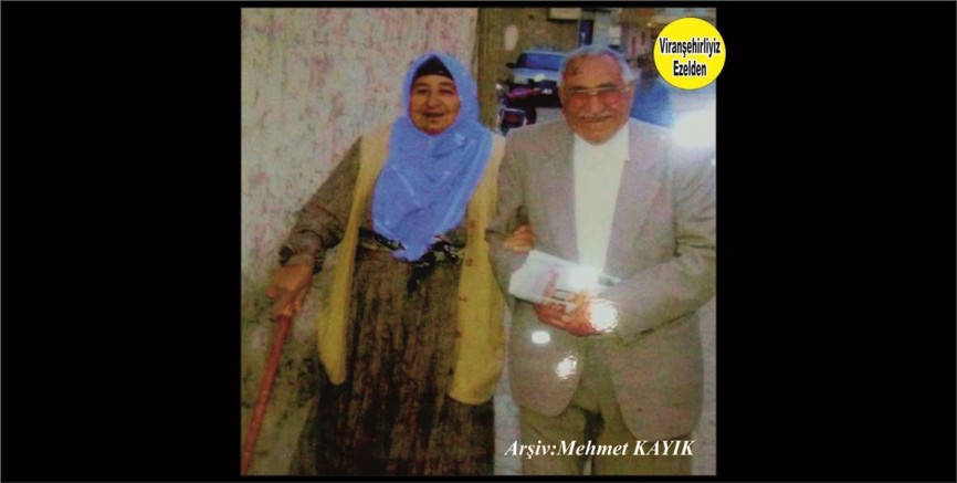  Viranşehir’de Sevilen Sayılan Güzel İnsan Hacı Sinan Büyükturan ve Merhume Eşi