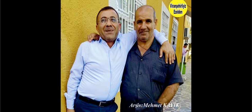Viranşehir’de Sevilen Zararsız Güzel İnsan Abe Lakanıyla Tanınan Sıraç Şavlı ve İbrahim Halil Şehmusoğlu