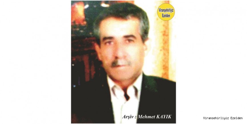 Viranşehir’de Şeyhmuse Hacı Kato olarak tanınan Sevilen Güzel İnsan, Merhum Şeyhmus Öztürk