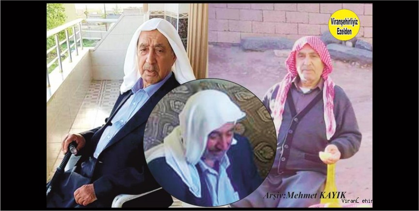 Viranşehir’de Şimityan Aşireti İleri Gelenlerinden olan, Merhum Ahmet Yetgin(Hacı Ahmet El-Âbê)
