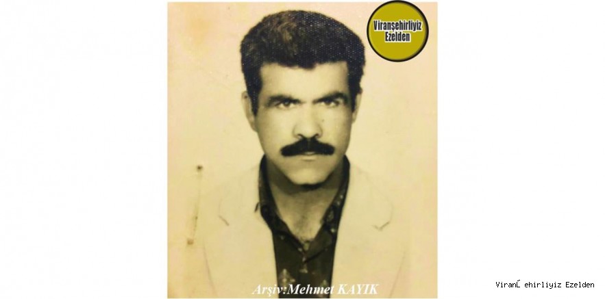 Viranşehir’de Şoför Olarak Esnaflık Yapmış, Merhum Eyyüp Koçbaba(Eyyüp Karaoğlan)