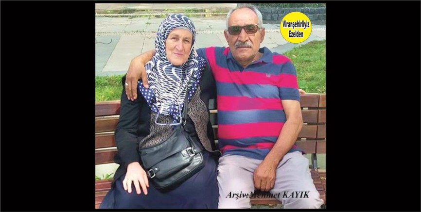 Viranşehir’de Şoförlük Sektöründe Yıllarca Esnaflık Yapmış, Ahmet Karaboğa(Kara Ahmet) ve Eşi Değerli Annelerimizden olan Asiye Karaboğa