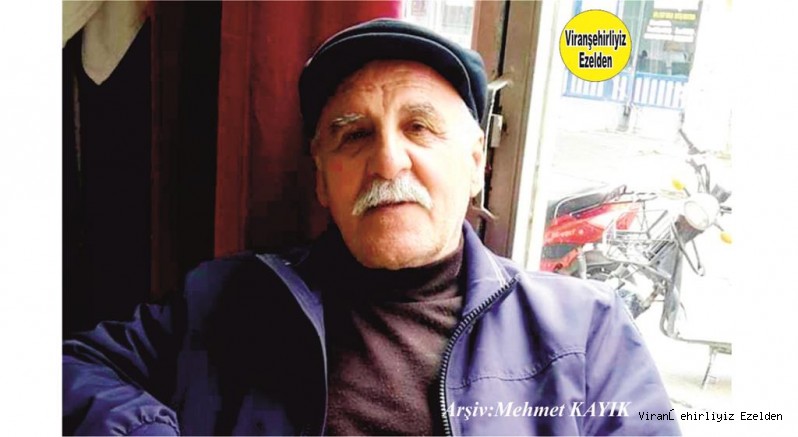 Viranşehir’de Şoförlük Sektöründe Yıllarca Esnaflık Yapmış, Usta Şoför Ahmet Turan(Köran-Fakir Ahmet)