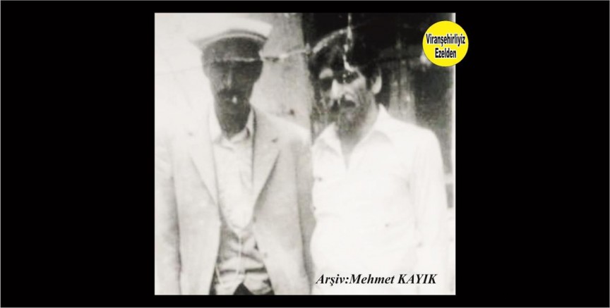 Viranşehir’de Süleymane Temmo olarak tanınan  Merhum Temir Çağrı ve Emekli Belediye Zabıta Komiseri Mehmetşah Çakar
